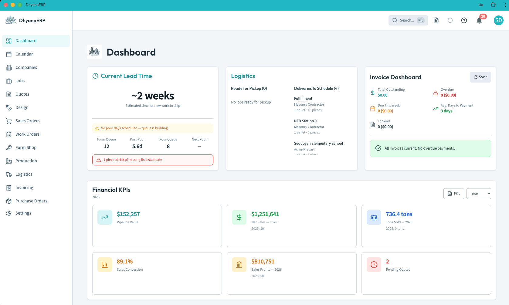 The live DhyanaERP core, shown running the Precast Edition